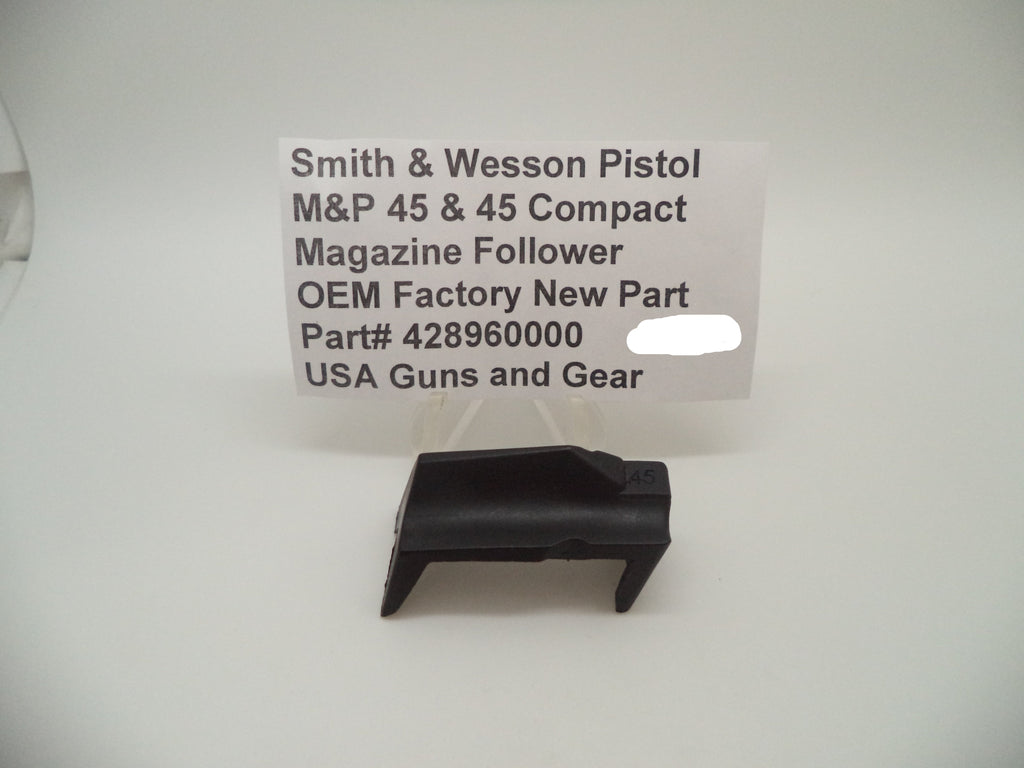 Smith & Wesson M&P 45 Magazine Follower - Factory OEM Part 428960000