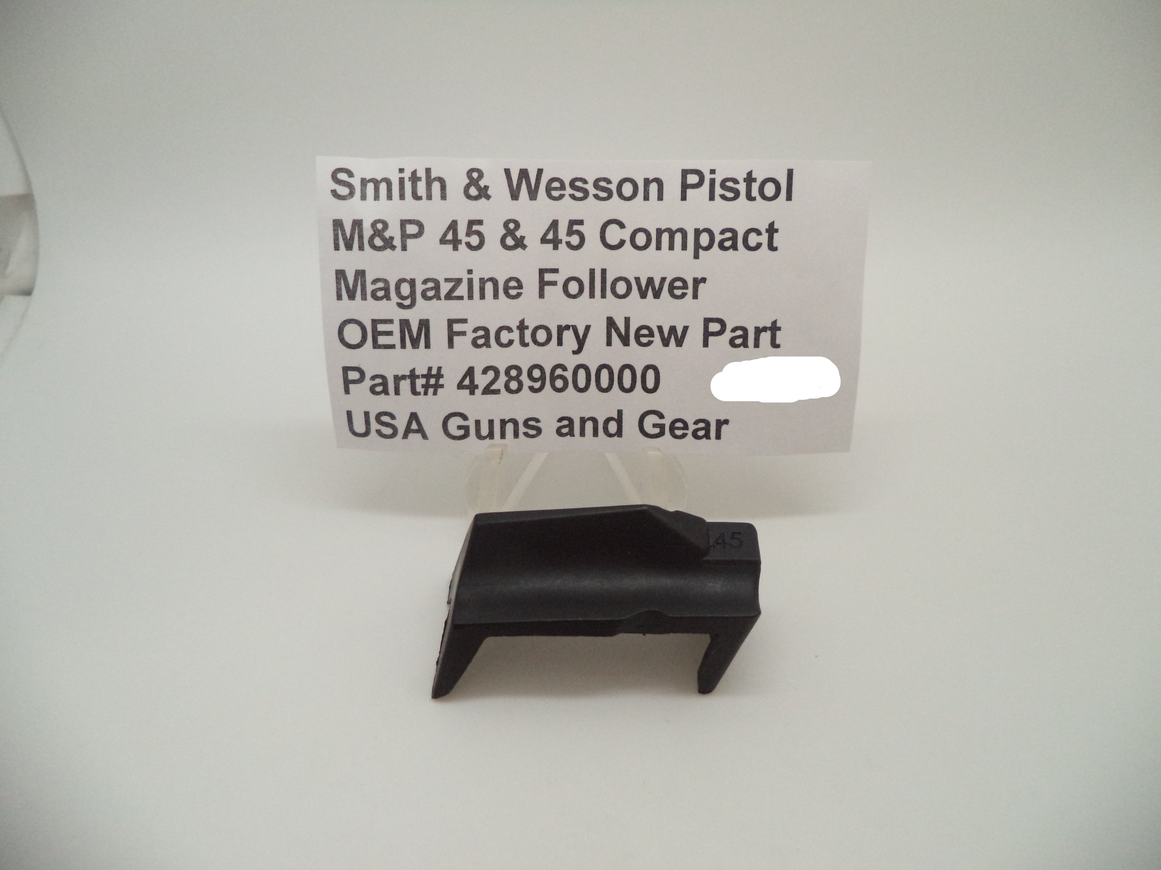 Smith & Wesson M&P 45 Magazine Follower - Factory OEM Part 428960000