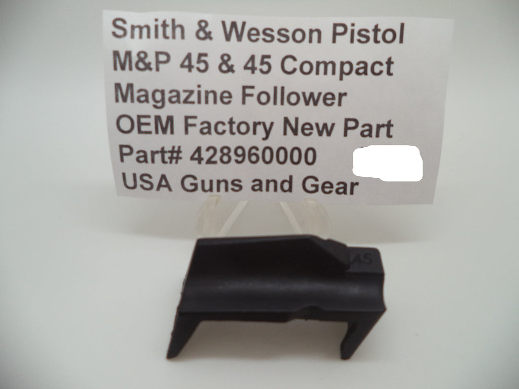 Smith & Wesson M&P 45 Magazine Follower - Factory OEM Part 428960000