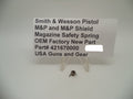 Smith & Wesson M&P Shield Magazine Safety Spring - 9mm/.40/.45 - Factory OEM 421670000