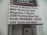 199340000 Smith & Wesson Pistol M&P Shield 40 S&W Magazine 7 Round New