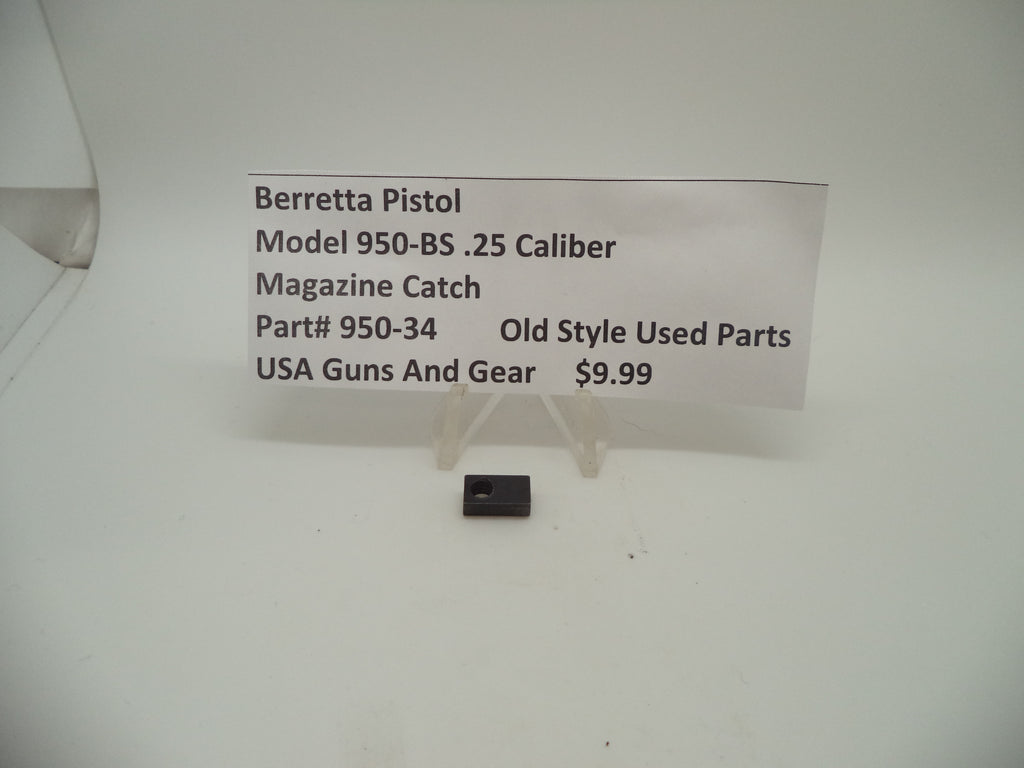 950-34 Beretta Pistol Model 950-BS .25 ACP Magazine Catch Blue Steel Used Part