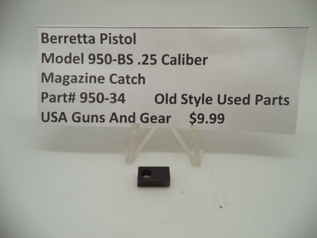 950-34 Beretta Pistol Model 950-BS .25 ACP Magazine Catch Blue Steel Used Part