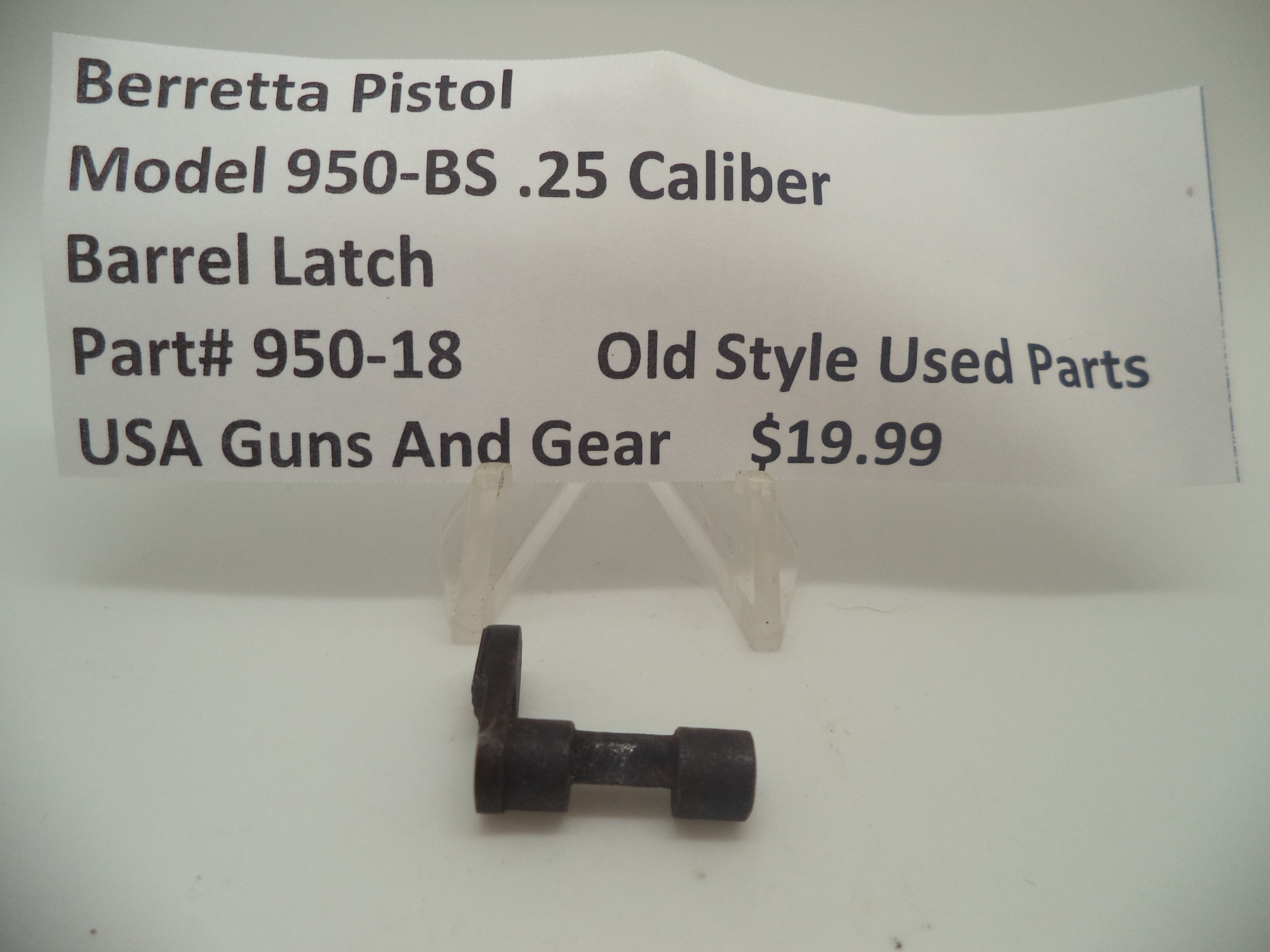 950-18 Beretta Pistol Model 950-BS .25 ACP Barrel Latch Used Part