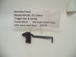 950-9 Beretta Pistol Model 950-BS .25 ACP Trigger Bar & Spring Blue Used Part