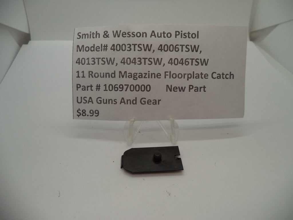 106970000 S&W Magazine Floorplate Catch - 4046TSW 4043TSW 4006TSW