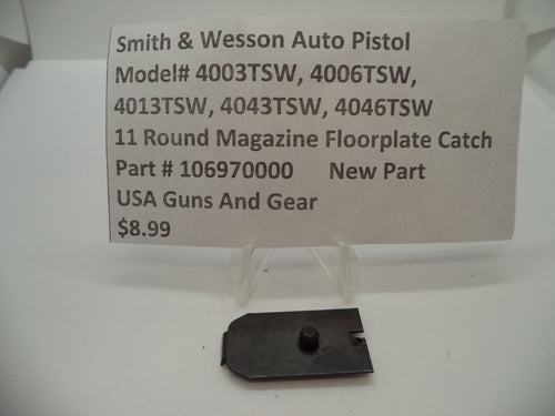 106970000 S&W Magazine Floorplate Catch - 4046TSW 4043TSW 4006TSW