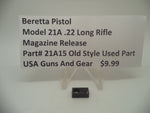21A15 Beretta Pistol Model 21A .22 Long Rifle Magazine Release Used Part