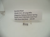 21A17 Beretta Pistol Model 21A .22 Long Rifle Magazine Release Button Spring Used