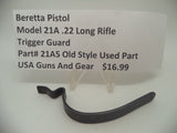 21A5 Beretta Pistol Model 21A .22 Long Rifle Trigger Guard Used Part