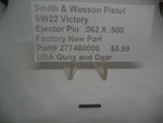 277480000 Smith & Wesson SW22 Victory Ejector / Rear Sight Pin .062 x .500