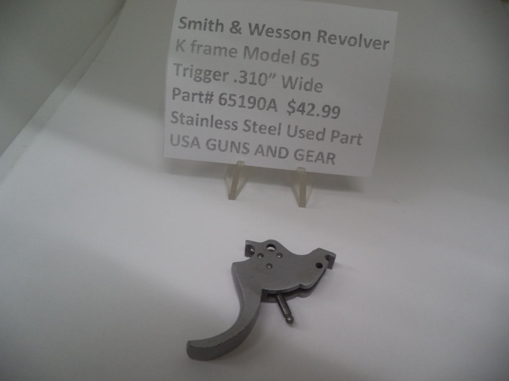 65190A S&W K Frame Revolver Model 65  Trigger .310" Wide  Used