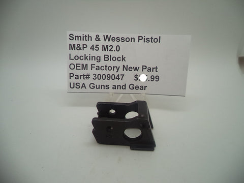 3009047 Smith & Wesson Pistol M&P 45 M2.0 Locking Block Factory New Part
