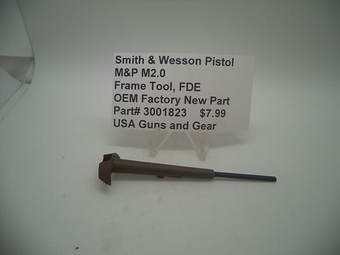 3001823 Smith & Wesson Pistol M&P M2.0 FDE Frame Tool Factory New Part