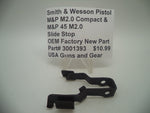 3001393 Smith & Wesson Pistol M&P M2.0 Compact & 45 M2.0 Slide Stop New Part