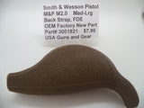 3001821 Smith & Wesson Pistol M&P M2.0 Med-Lrg Back Strap FDE Factory New Part
