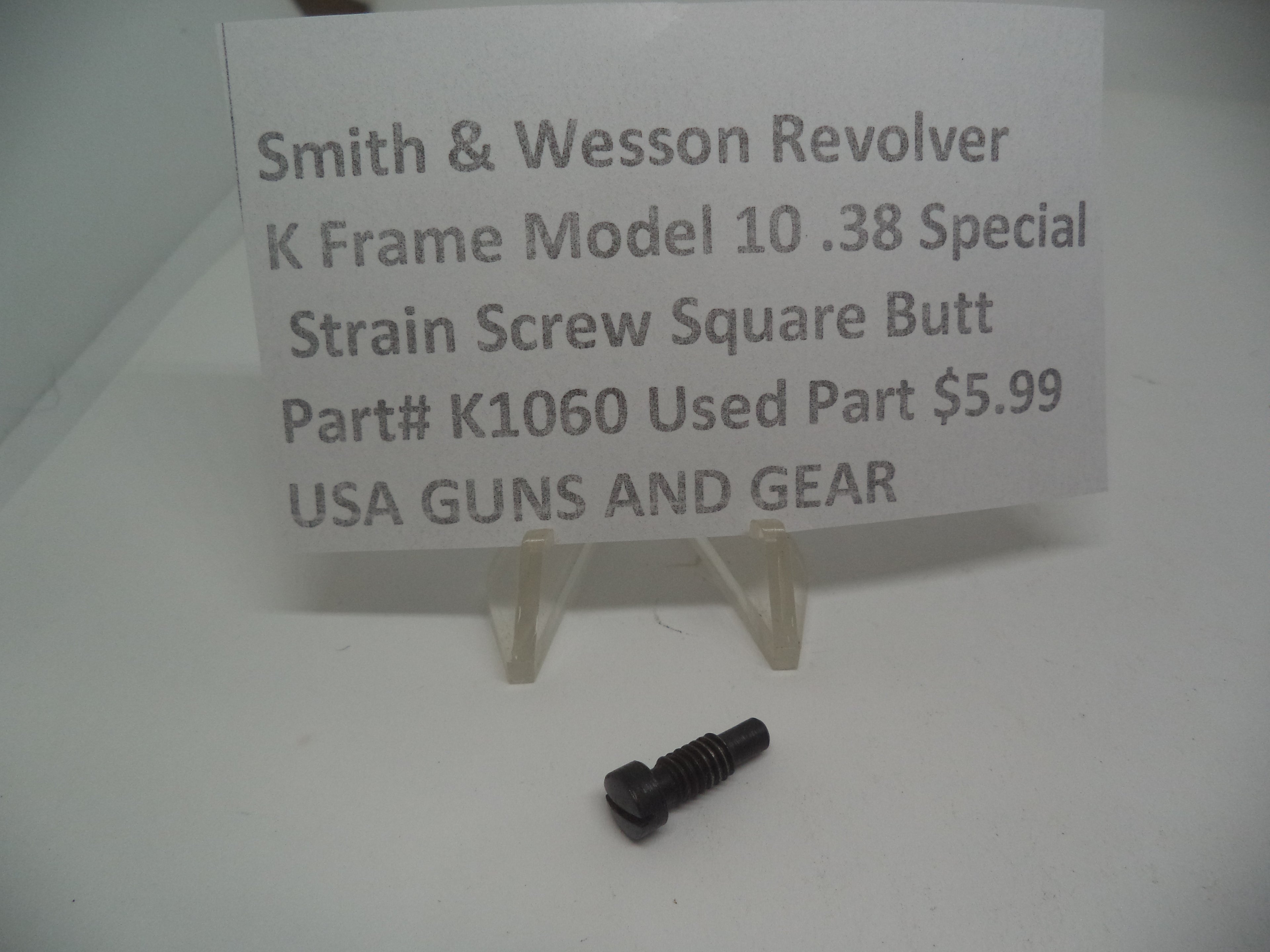 K1060 Smith & Wesson Revolver K Frame Model 10 .38 Special Strain Screw Square Butt