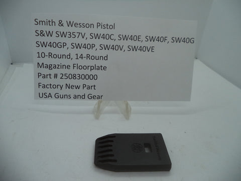 250830000 Smith & Wesson SW357V,SW40C,DW40E,DW40F,SW40G,SW40GP,SW40P,SW40V