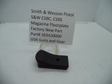 263420000 Smith & Wesson Pistol CS9C, CS9S Magazine Floorplate  9mm