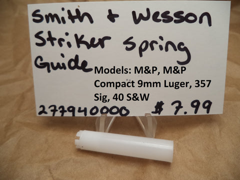 277940000 S&W Striker Spring Guide Pistol Part M&P 1.0,