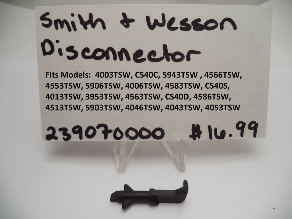 S&W Disconnector 239070000 - Model 5943TSW 5906TSW 4046TSW 4043TSW