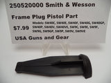 250520000 SW Gun Part Frame Plug Part SW40C SW40GP SW9C More Models