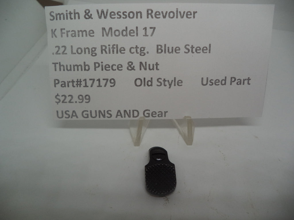 Smith & Wesson K Frame Model 17 Thumb Piece & Nut - .22 LR Used Blue Steel