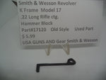 17120 Smith & Wesson K Frame Model 17 Used Hammer Block Old Style .22 LR ctg.