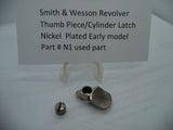 N1 Smith & Wesson Revolver Thumb Piece/Cylinder Latch Nickel Plated Early Model Used Part