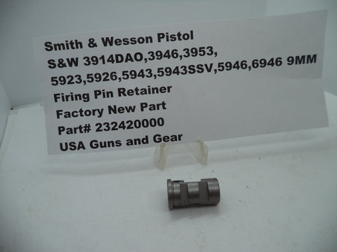 232420000 S&W 3914DAO,3946,3953,5923,5926,5943,5943SSV,5946,6946 Firing Pin Retainer
