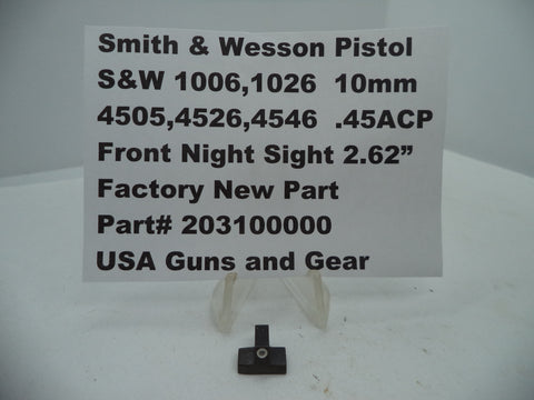 203100000 S&W Pistol S&W 1006,1026,4505,4526,4546 Front Night Sight  .45ACP,10mm