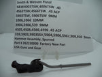 262230000 S&W Hammer 4003TSW,4006TSW,4563TSW,4566TSW,5903TSW,5906TSW
