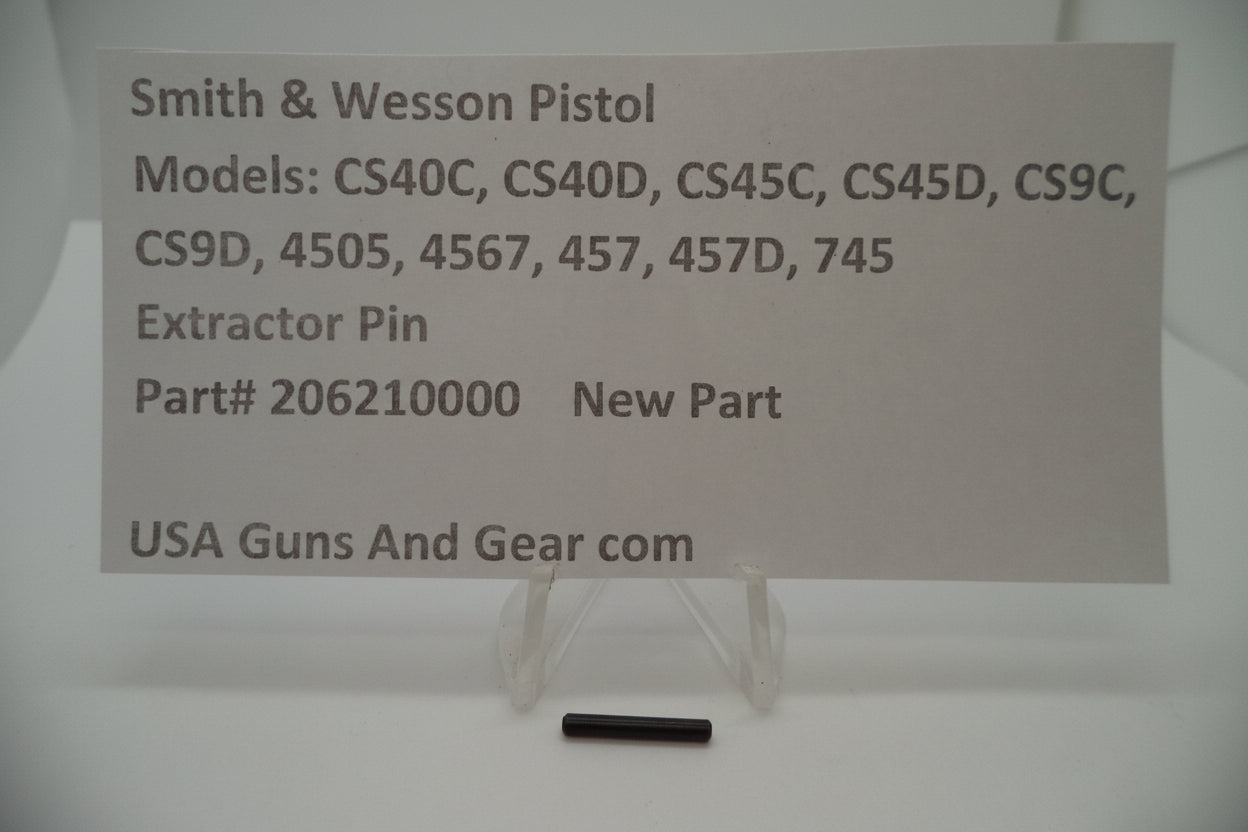 S&W CS40C, CS40D, CS45C, CS45D, CS9C, CS9D, 4505, 4567, 457, 457D, 745 Extractor Pin 206210000