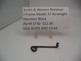 3730 Smith & Wesson Revolver J Frame Model 37 Hammer Block