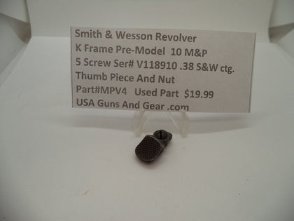 MPV4 Smith & Wesson K Frame Pre Model 10 M&P Thumb Piece .38 S&W ctg.