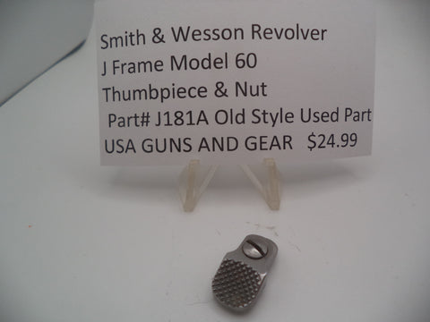 J181A Smith & Wesson J Frame Model 60 Used Thumb Piece & Nut Stainless