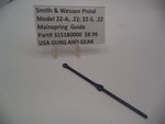 315180000 Smith & Wesson Pistol Mainspring Guide Model 22A, 22S New Part