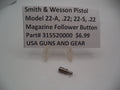 Smith & Wesson Model 22-A / 22-S Magazine Follower Button - .22 LR - 315520000