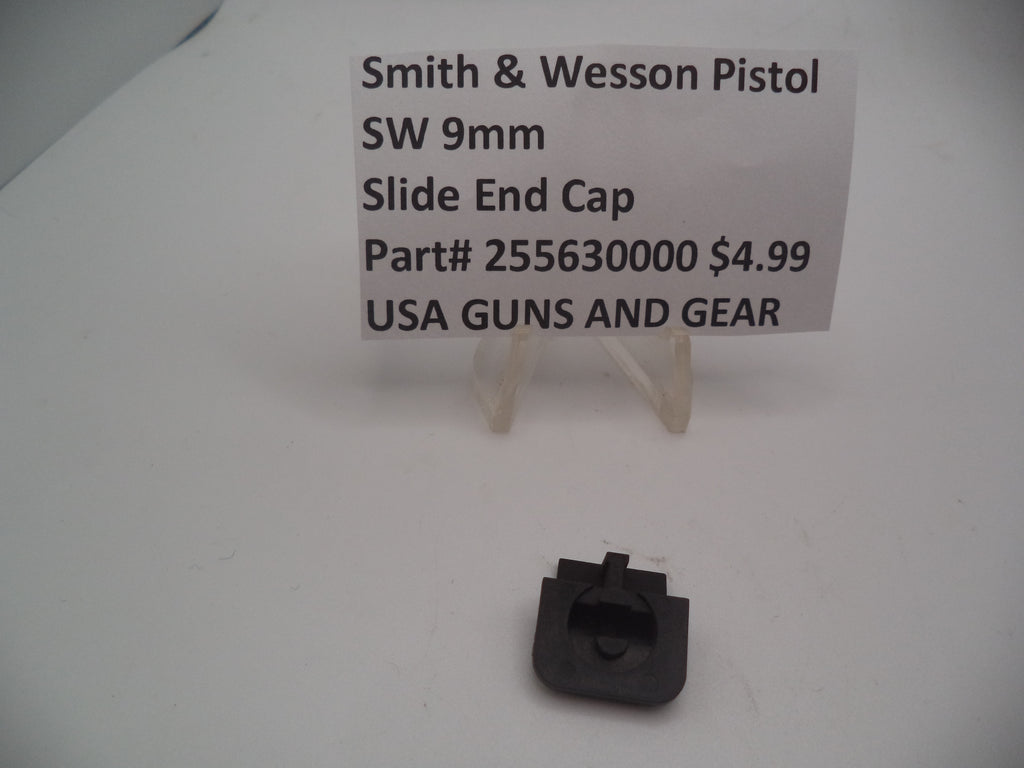 255630000 Smith & Wesson Pistol  SW9mm Slide End Cap 9mm New Part