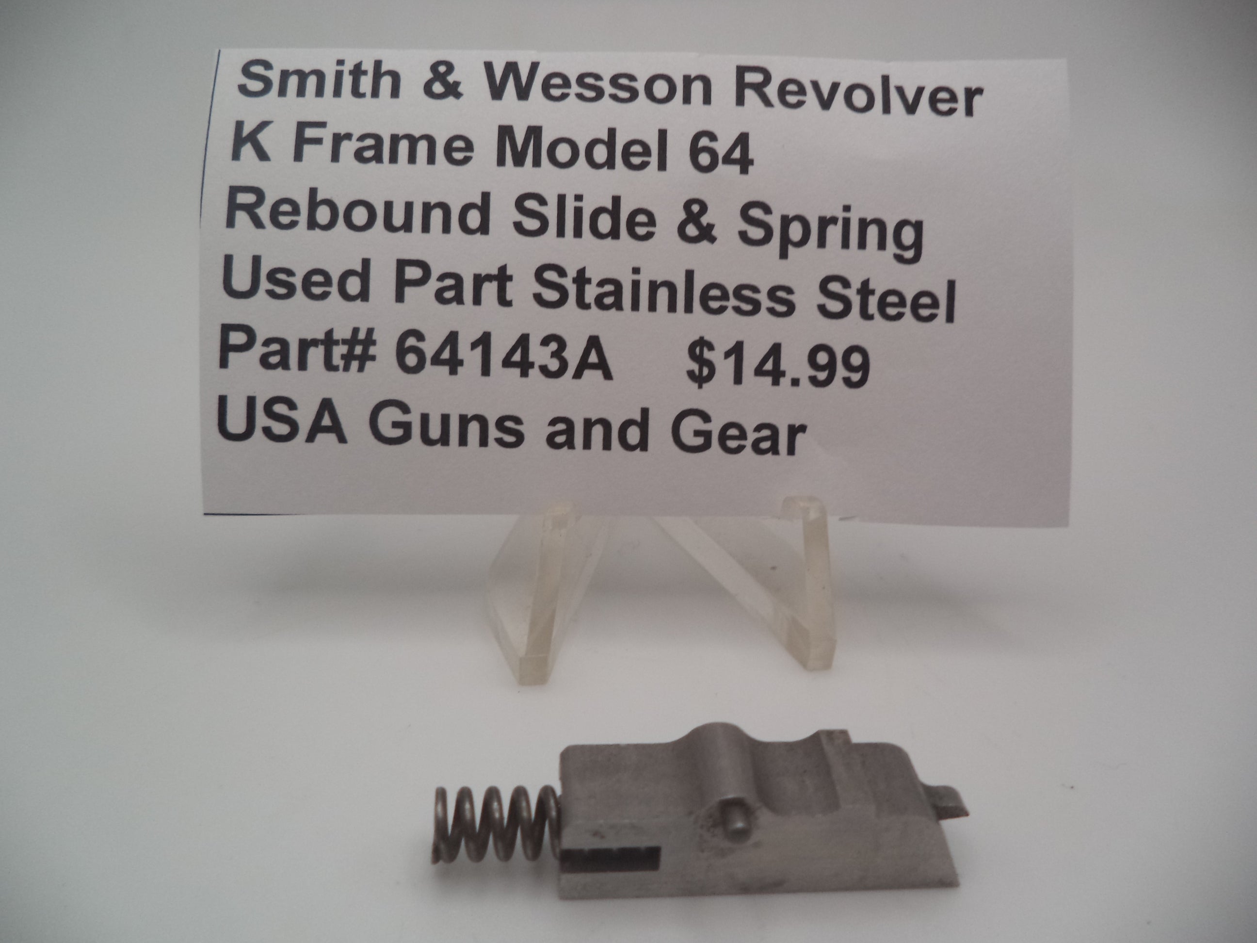 64143A Smith & Wesson K Frame Model 64 38 SPL Rebound Slide & Spring
