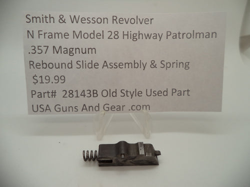 28143B Smith & Wesson N Frame Model 28 Rebound Slide Assembly & Spring