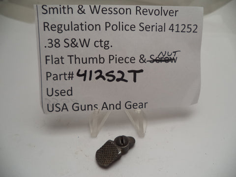 41252T Smith & Wesson Regulation Police Thumb Piece & Nut Used .38 S&W