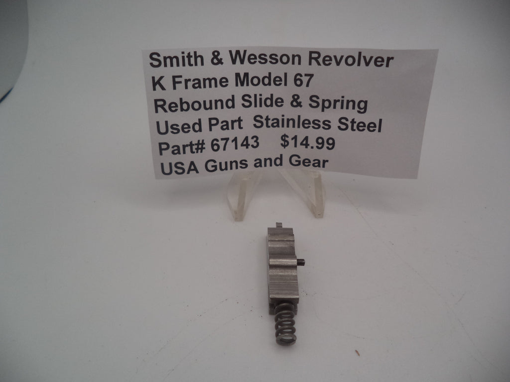 67143 Smith & Wesson Revolver K Frame Model 67 Rebound Slide & Spring