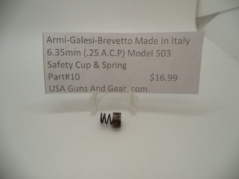 10 Armi-Galesi-Brevetto Model 503 Safety Cup & Spring 6.35mm (.25 ACP)