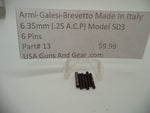 13 Armi-Galesi-Brevetto Model 503 6 Pins 6.35mm (.25 ACP)