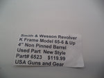 6523 Smith & Wesson K Frame Model 65-6 & Up 4" Non Pinned Barrel Used