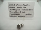681181A Smith & Wesson L Frame Model 681 Revolver Thumb Piece & Nut .357 Mag SS