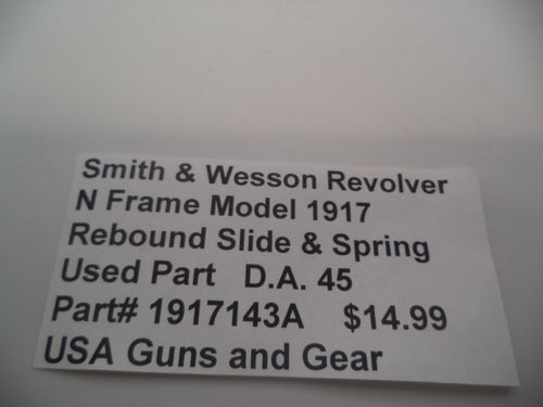 1917143A Smith & Wesson N Frame Model 1917 Rebound Slide & Spring DA45 Used