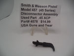 4578 Smith & Wesson Pistol Model 457 (45 Series) Disconnector Assembly