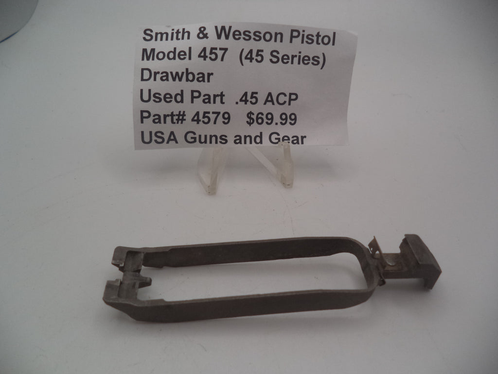 4579 Smith & Wesson Pistol model 457 (45 Series) Drawbar